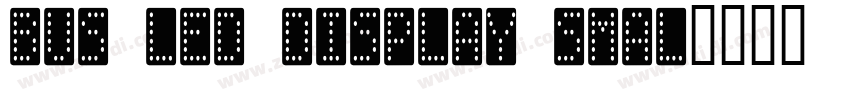 bus led display smal字体转换